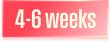 4-6 weeks